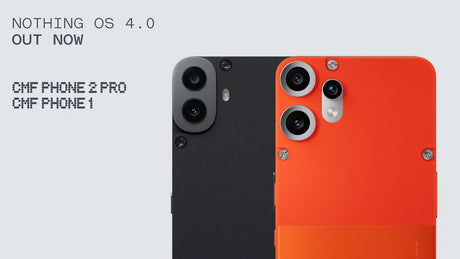 CMF Telefon 1 için Nothing OS 4.0 kararlı güncellemesi yayınlanıyor, CMF Telefon 2 Pro ise önümüzdeki haftalarda alacak. 

(Note: CMF stands for "Custom Mobile Firmware") - Tekno Muaz