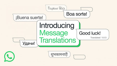 WhatsApp, Android ve iPhone kullanıcıları için Mesaj Çevirileri özelliğini duyurdu - Tekno Muaz
