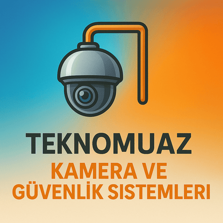 Kamera ve Güvenlik Sistemleri - Tekno Muaz